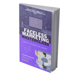 Faceless Marketing Masterclass: Construa uma Marca Lucrativa Sem Mostrar o Rosto